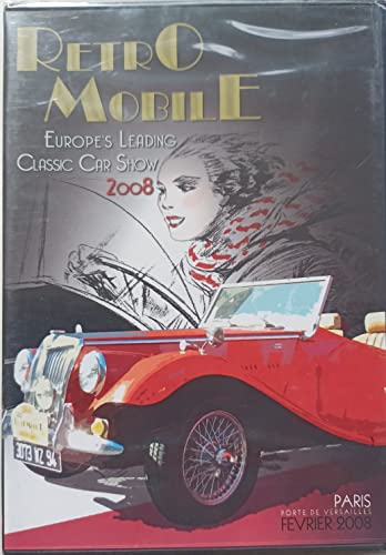 Retromobile 2008 - Europe'S Leading Classic Car Show [Edizione: Regno Unito]