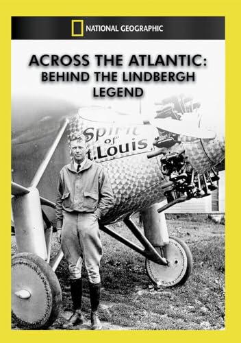 Across The Atlantic: Behind The Lindbergh Legend [Edizione: Stati Uniti]
