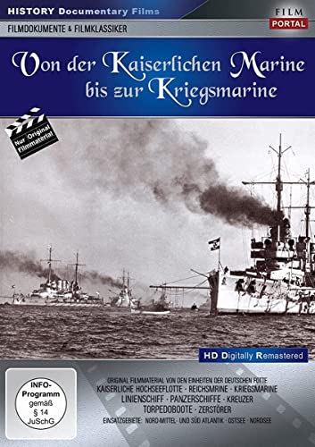 Von Der Kaiserlichen Marine Bis Zur Kriegsmarine