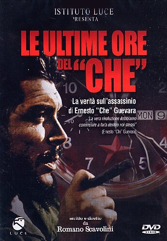 Le Ultime Ore Del "Che"