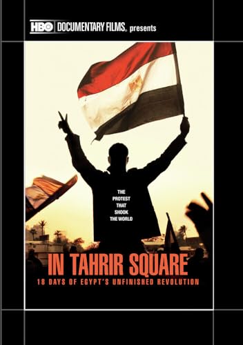 In Tahrir Square: 18 Days Of Egypt'S Unfinished Revolution