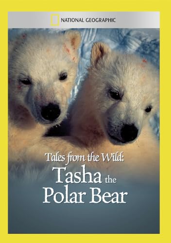 Tales From The Wild: Tasha The Polar Bear [Edizione: Stati Uniti]