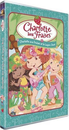 Charlotte Aux Fraises : Charlotte Aux Fraises Et Le Lagon Doré [Edizione: Francia]