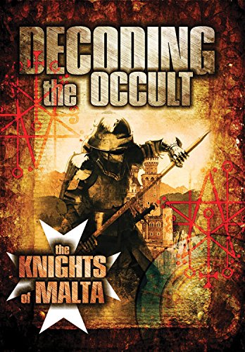 Decoding The Occult: Knights Of Malta [Edizione: Stati Uniti]