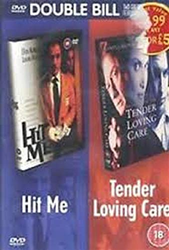 Hit Me/Tender Loving Care