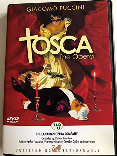 Giacomo Puccini - Tosca - The Opera
