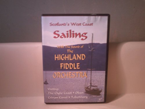 Scotland'S West Coast Sailing With Highland Fiddle Orchestra [Dvd]