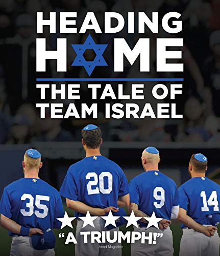 Heading Home: The Tale Of Team Israel