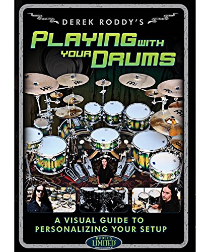 Derek Roddy: Playing With Your Drums