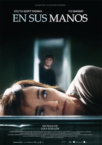 En Sus Manos (Import Dvd) (2012) Kristin Scott Thomas; Pio Marmaï; Jean-Philip...