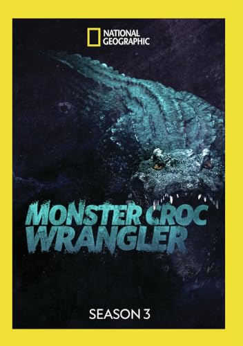National Geographic: Monster Croc Wrangler Season 3