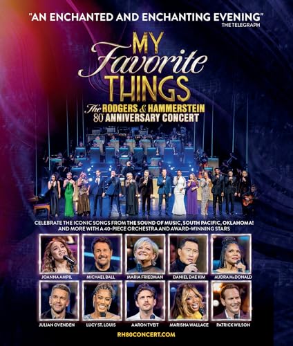 My Favorite Things: The Rodgers & Hammerstein 80Th Anniversary Concert [Blu-Ray]