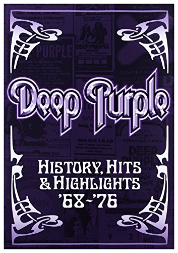 Deep Purple - History, Hits & Highlights '68-'76