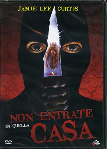 Non Entrate In Quella Casa