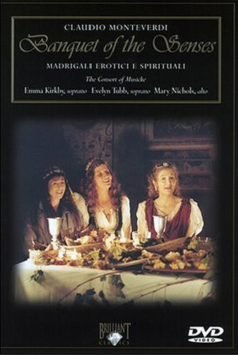 Monteverdi - Banquet Of The Senses