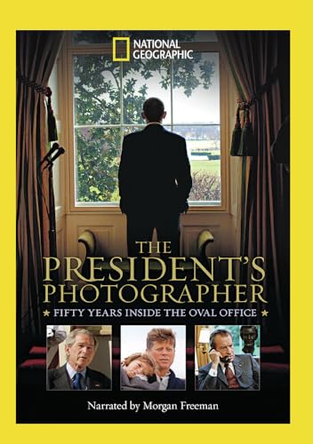 The President'S Photographer: 50 Years Inside The Oval Office
