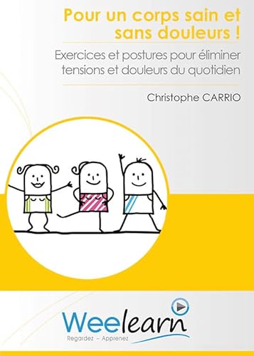 - Pour Un Corps Sain Et Sans Douleurs ! Christophe Carrio