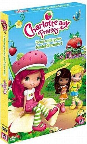 Charlotte Aux Fraises, Le Film - Tous Unis Pour Fraisi-Paradis