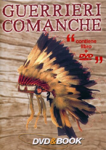 Guerrieri Comanche (Dvd + Libro) ()