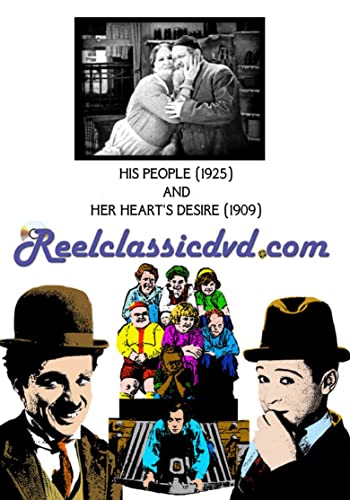 His People (1925) And Her Heart'S Desire (1909)