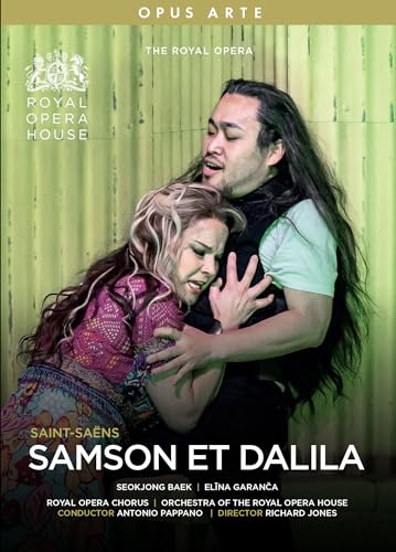 Saint-Saëns: Samson Et Dalila [The Royal Opera]