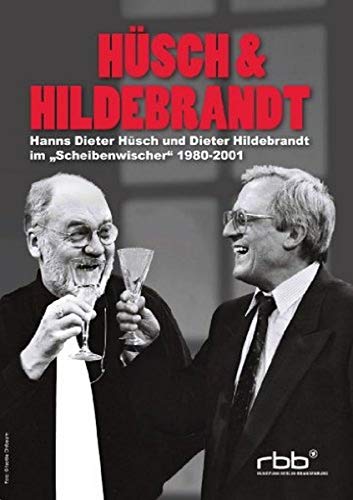 Hüsch & Hildebrandt - Hanns Dieter Hüsch Und Dieter Hildebrandt Im Scheibenwischer 1980-2001