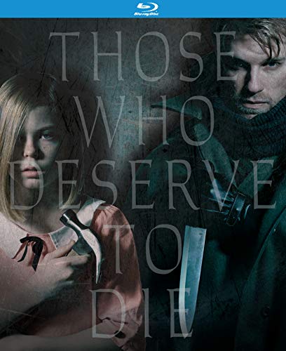 Those Who Deserve To Die