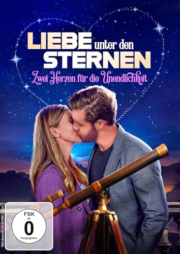 Liebe Unter Den Sternen - Zwei Herzen Für Die Unendlichkeit