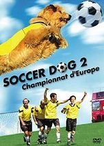 Soccer Dog 2 : Championnat D'Europe