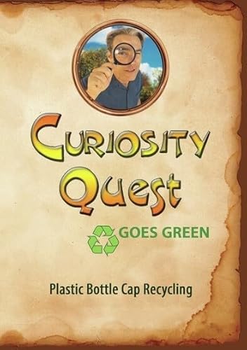 Curiosity Quest Goes Green: Plastic Bottle Cap [Edizione: Stati Uniti]