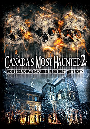 Canada'S Most Haunted 2: More Paranormal [Edizione: Stati Uniti]