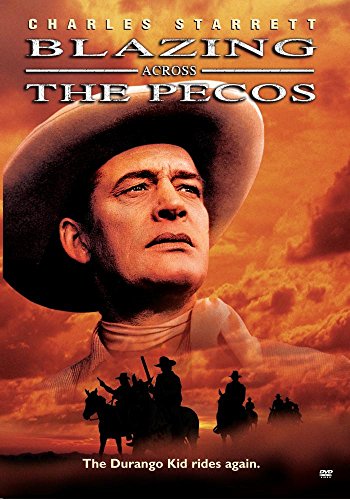 Blazing Across The Pecos
