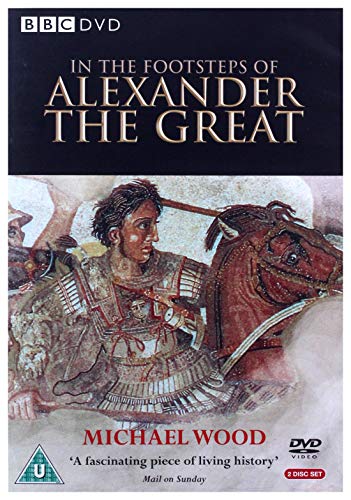In The Footsteps Of Alexander The Great [Edizione: Regno Unito]