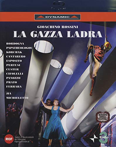 Gioachino Rossini: La Gazza Ladra