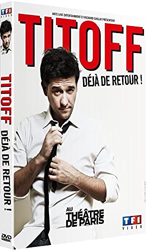 Titoff, Déjà De Retour !