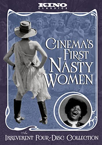 Cinema'S First Nasty Women