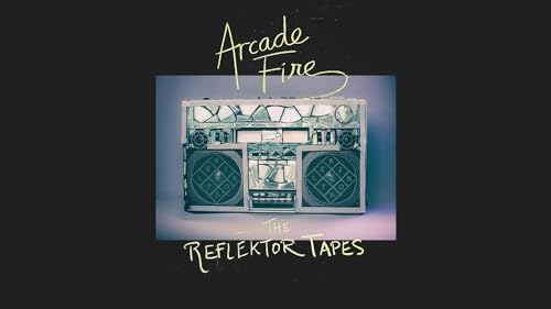 The Reflektor Tapes