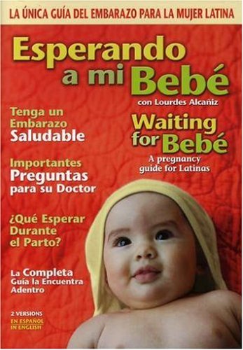 Esperando A Mi Bebe/Waiting Fo