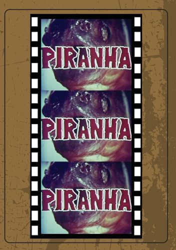 Piranha (Aka Piranha, Piranha)