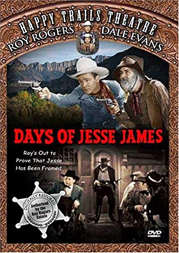 Happy Trails Theatre: Days Of Jesse James