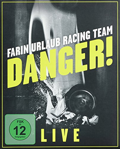 Farin Urlaub Racing Team - Danger! - Live