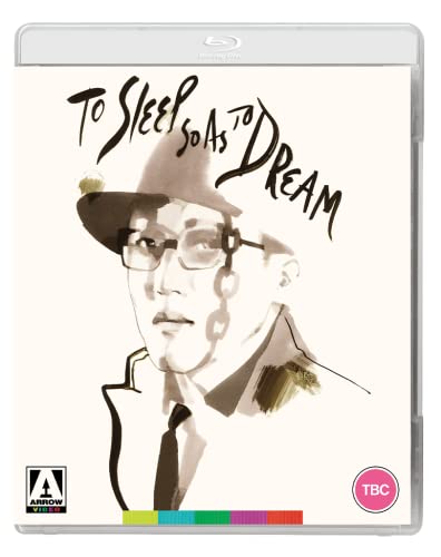 To Sleep So As To Dream