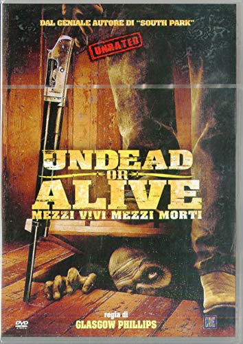 Undead Or Alive-Mezzi Vivi Mezzi Mo
