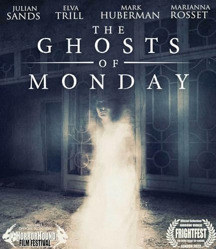 The Ghosts Of Monday