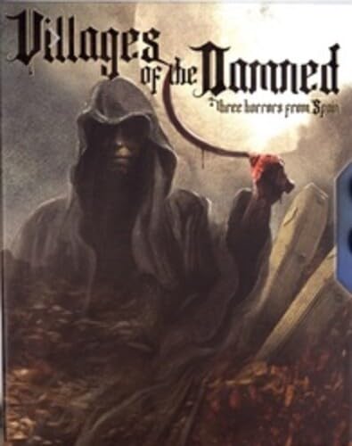 Villages Of The Damned: Three Horrors From Spain