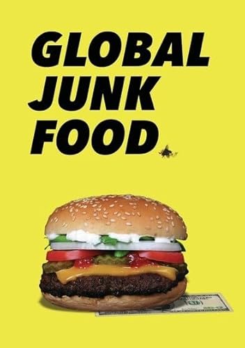 Global Junk Food [Edizione: Stati Uniti]