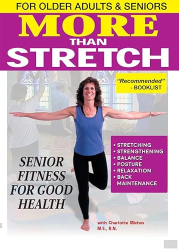 More Than Stretch: Senior Fitness For Good Health