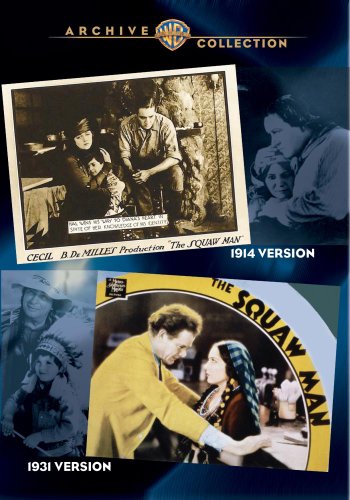 The Squaw Man (1914) / The Squaw Man (1931)