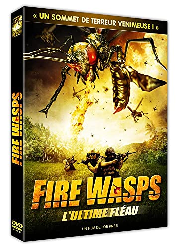 Fire Wasps - L'Ultime Fléau