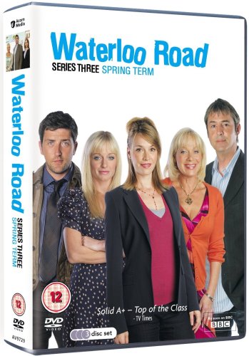 Waterloo Road - Series 3 - Spring Term [Dvd] [2009] [Edizione: Regno Unito]